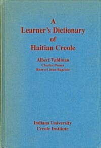 A Learners Dictionary of Haitian Creole (Hardcover)