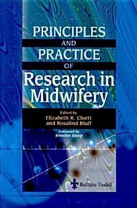 Principles and Practice of Research in Midwifery, 1e (Paperback, 1)