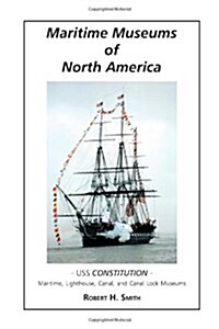 Maritime Museums of North America (Paperback)
