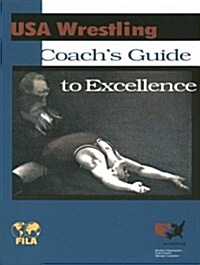 Coaches Guide to Excellence (Paperback)
