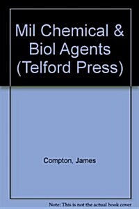 Mil Chemical & Biol Agents (Telford Press) (Hardcover, 0)