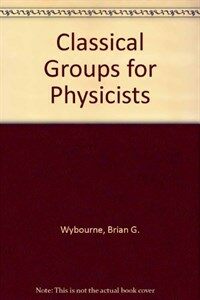 Classical groups for physicists