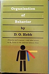 The Organization of Behavior (Paperback, 99th)