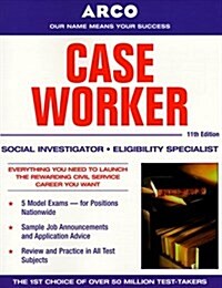 Arco Case Worker: Social Investigator, Eligibility Specialist (Caseworker, 11th ed) (Paperback, 11th)