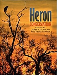 Heron Conservation (Hardcover, 1)