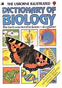 The Usborne Illustrated Dictionary of Biology (Usborne Illustrated Dictionaries) (Library Binding)