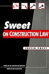 Sweet on Construction Law (Paperback)