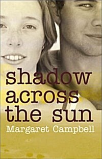 Shadow Across the Sun (Paperback, 1st)