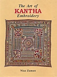 Art of Kantha Embroidery (Hardcover, 2nd)