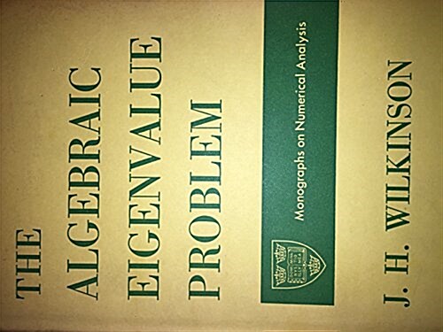 The Algebraic Eigenvalue Problem (Hardcover)