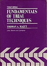 Fundamentals of Trial Techniques (Paperback, 3rd)