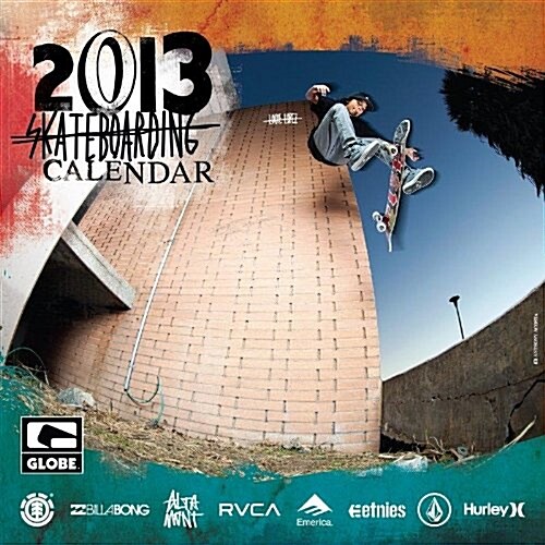 Skateboarding 2013 Calendar (Calendar, Wal)