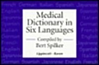 Medical Dictionary in Six Languages (Paperback, 1st)