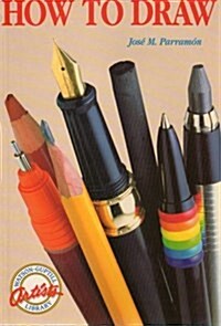How to Draw (Watson-Guptill Artists Library) (Paperback)