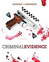 Bundle: Criminal Evidence: Principles and Cases, 8th + Law and Courts: Current Perspective from InfoTrac (Hardcover, 8)