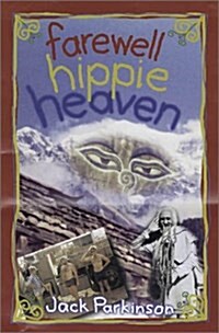 Farewell Hippie Heaven (Paperback)
