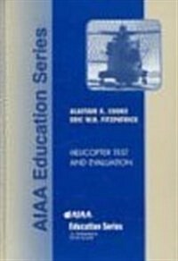 Helicopter Test and Evaluation (AIAA Education) (Hardcover)