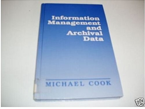 Information Management and Archival Data (Hardcover)