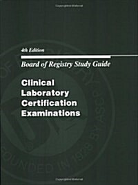 [중고] Board of Registry Study Guide: Clinical Laboratory Certification Examinations (Book Only) (Paperback, (PC only) 4th)