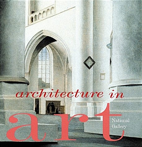 Architecture in Art (National Gallery) (Paperback, 0)