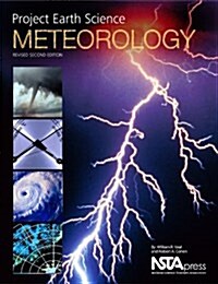 Project Earth Science: Meteorology, Revised 2nd Edition (PB298X4) (Paperback, 2 Revised)