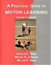 A Practical Guide to Motor Learning (Paperback, 2)