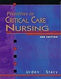 Priorities in Critical Care Nursing, 3e (Paperback, 3)