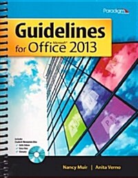 Guidelines for Microsoft Office 2013 (Guidelines Series) (Spiral-bound, 2)