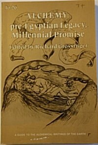 Alchemy: Pre-Egyptian Legacy, Millenial Promise (Io) (Paperback)