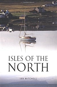 Isles of the North (Paperback, 1St Edition)