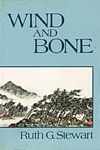 Wind and Bone (Paperback)