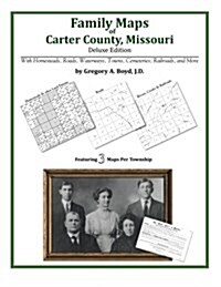 Family Maps of Carter County, Missouri (Paperback)