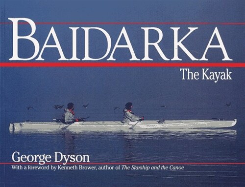 Baidarka: The Kayak (Paperback)