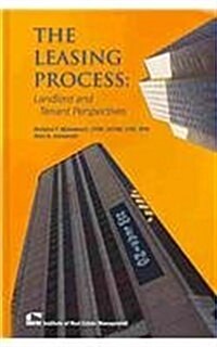 The Leasing Process: Landlord and Tenant Perspectives (Hardcover)