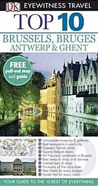 Brussels, Bruges, Antwerp and Ghent (DK Eyewitness Top 10 Travel Guide) (Paperback)