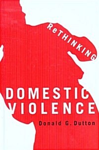 Rethinking Domestic Violence (Hardcover)