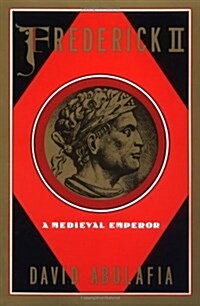 Frederick II: A Medieval Emperor (Paperback)