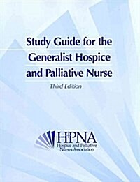 Study Guide for the Generalist Hospice and Palliative Nurse (Paperback, 3)