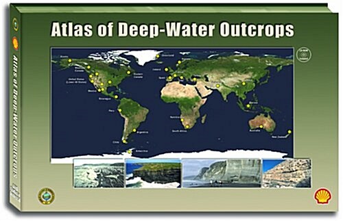 Atlas of Deep-Water Outcrops (AAPG Studies in Geology) (Hardcover, 1)