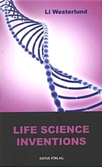 Life Science Inventions: The Hurdles of Law (Paperback)