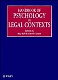 Handbook of Psychology in Legal Contexts (Paperback, 1)
