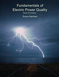 Fundamentals Of Electric Power Quality (Paperback)