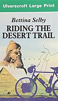 Riding The Desert Trail (U) (Ulverscroft Large Print Series) (Hardcover)