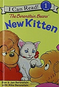 The Berenstain Bears New Kitten (I Can Read. Level 1) (Library Binding, Reprint)