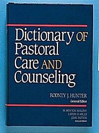 [중고] Dictionary of Pastoral Care and Counseling (Hardcover, 3rd Printing)