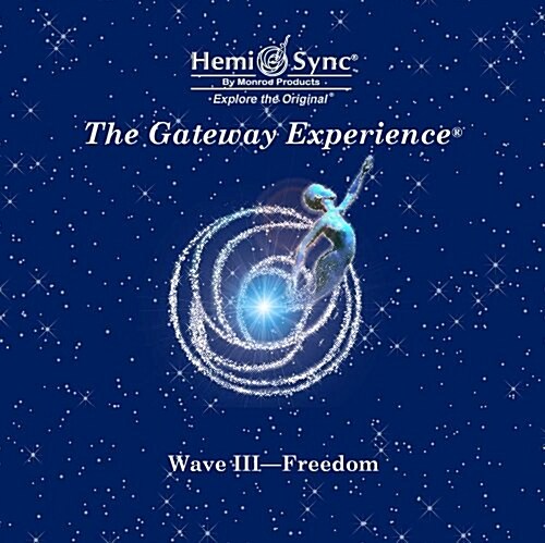 Gateway Experience-Freedom-Wave III (Audio CD)