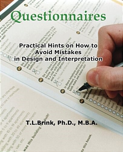 Questionnaires: Practical Hints On How To Avoid Mistakes In Design And Interpretation (Paperback)
