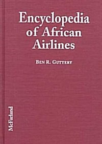 Encyclopedia of African Airlines (Hardcover)
