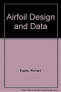 Airfoil Design and Data (Hardcover)