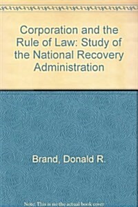 Corporatism and the Rule of Law (Paperback)
